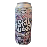 Brix City Brewing Stay Tuned
