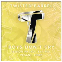 Twisted Barrel Ale Boys Don't Cry