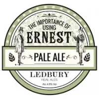 Ledbury Real Ales The Importance Of Using Ernest