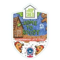 Hop Shed Home To Roost