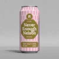 Future Brewing Never Enough Nelson