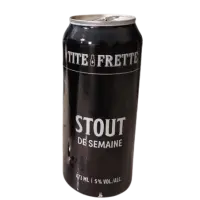 Tite Frette - Bières & Compagnie Stout de Semaine