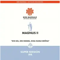 Bob Magnale - Artisans Brasseurs Magnus II