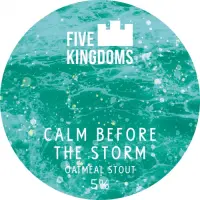Five Kingdoms Brewery Calm Before The Storm