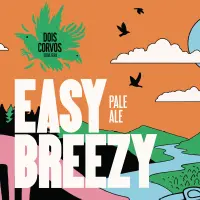 Dois Corvos Cervejeira Easy Breezy