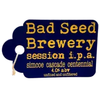 Bad Seed Brewery Session IPA - Simcoe Cascade Centennial