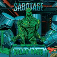 Sabotage Salad Days