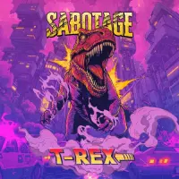 Sabotage T-Rex