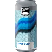 Pressure Drop Brewing Super Cold