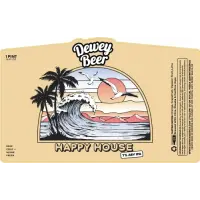 Dewey Beer Co. Happy House