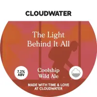 Cloudwater Brew Co The Light Behind It All