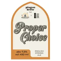 Plague Brew Proper Choice
