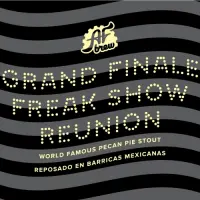 AF Brew Grand Finale Freak Show Reunion