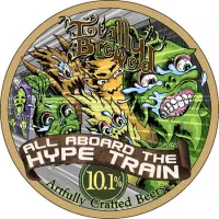 Totally Brewed All Aboard The Hype Train