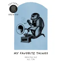 Factory Brewing My Favorite Things
