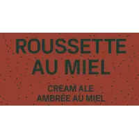 La Confrérie Microbrasserie / Artisans Brasseurs Roussette au Miel