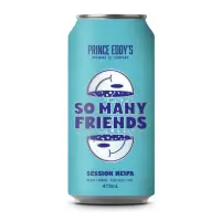 Prince Eddy's Brewing Co. So Many Friends Session NEIPA