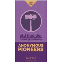 Old Thunder Brewing Anonymous Pioneers