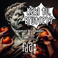 FdS! Kaki Tu Brut(e)?