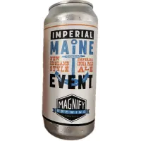 Magnify Brewing Company Imperial Maine Event