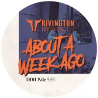 Rivington Brewing Company About A Week Ago
