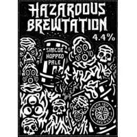 Black Iris Brewery Hazardous Brewtation