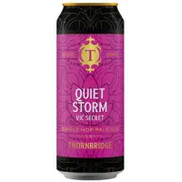 Thornbridge Brewery Quiet Storm - Vic Secret