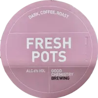 Good Chemistry Brewing Fresh Pots