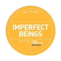 Good Chemistry Brewing Imperfect Beings