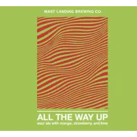 Mast Landing Brewing Company All the Way Up: Mango, Strawberry & Lime
