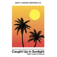 Mast Landing Brewing Company Caught Up In Sunlight