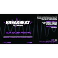 Breakbeat Brewing Dark Soldier Part Two
