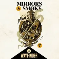 Wayfinder Beer Mirrors and Smoke