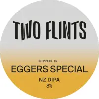 Two Flints Brewery Dripping in... Eggers Special