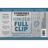Stoneface Brewing Company Full Clip - Ionized