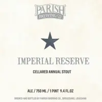 Parish Brewing Company Imperial Reserve
