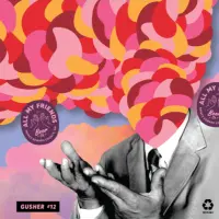 All My Friends Beer Co. Gusher # 12