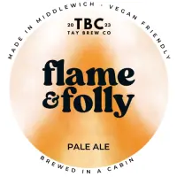 Tay Brew Co. Flame & Folly