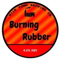 Milk Town Burning Rubber