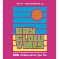 Mast Landing Brewing Company Dayglow Vibes