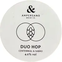 Ampersand Brew Co Duo Hop - Centennial & Sabro