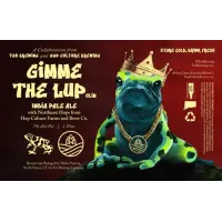Tox Brewing Company Gimme the Lup