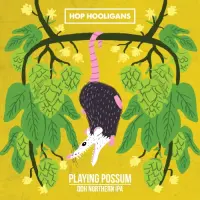 Hop Hooligans Playing Possum