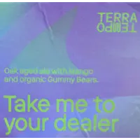 Terra Tempo Brewing Take Me To Your Dealer