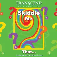 Transcend Beer Crafters Skiddle Me That...