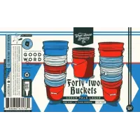 Wren House Brewing Company Forty-Two Buckets