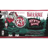 River Horse Brewing Company Brewtus' Hammer