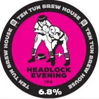 Ten Tun Brew House Headlock Evening 2023