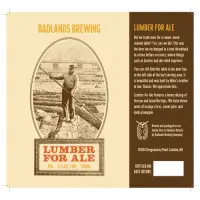 Badlands Brewing Company Lumber for Ale