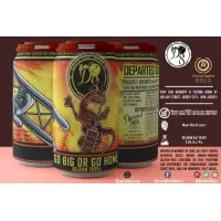 Departed Soles Brewing Company Go Big Or Go Home